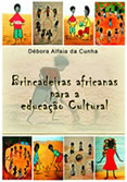 capa e Book Brincadeiras Africanas para a Educacao Cultural
